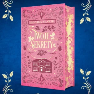 Twoje Sekrety Monika Sławik (zakładka gratis)
