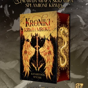 🐉🩸 Kroniki Krwi i Mroku Katarzyna Wycisk (zakładka gratis) 🩸