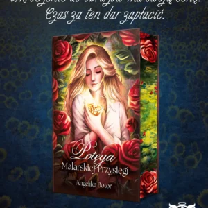 Potęga malarskiej przysięgi Angelika Botor (zakładka gratis)